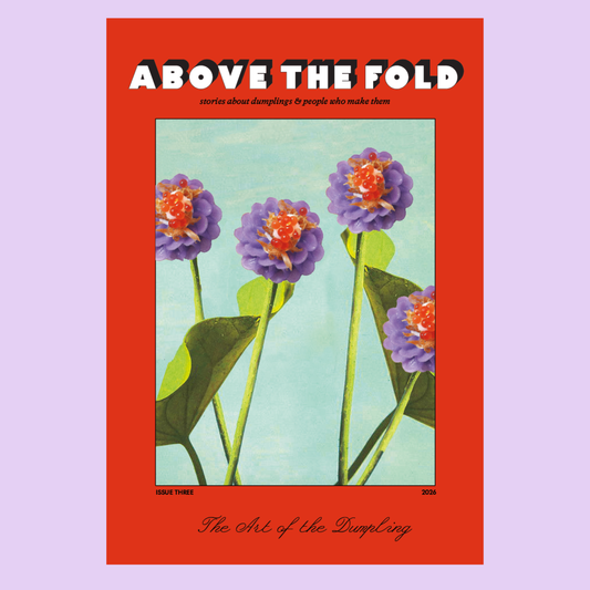 PRE-ORDER: Issue 3: The Art of the Dumpling