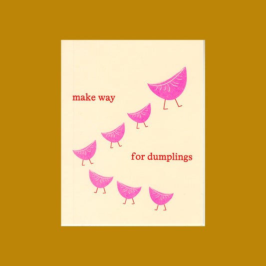 Card with pink dumplings and text 'make way for dumplings' on a beige background